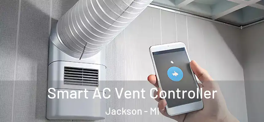  Smart AC Vent Controller Jackson - MI